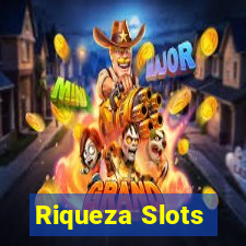 Riqueza Slots